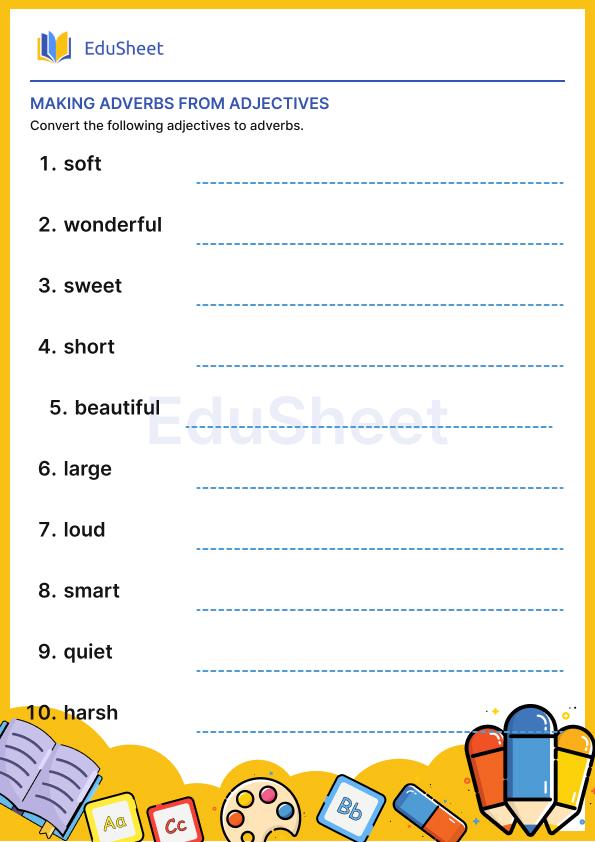 Making adverbs from adjectives