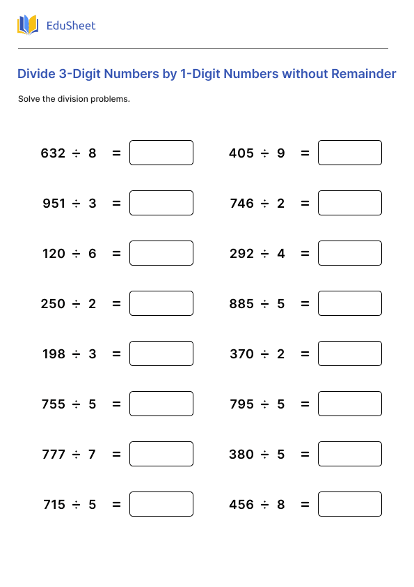 Divide 3-Digit Numbers by 1-Digit Numbers without Remainder