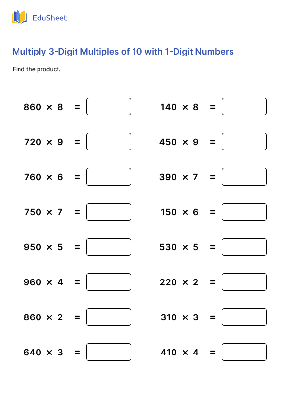Multiply 3-Digit Multiples of 10 with 1-Digit Numbers
